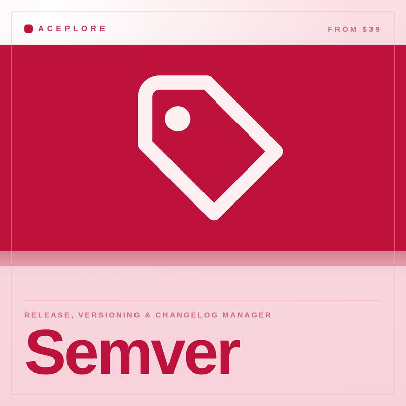 Semver — Release, Versioning & Changelog Manager